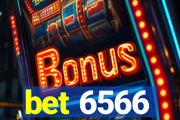 bet 6566